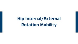 3. Hip Internal/External Rotation Mobility | American Hip Institute Physical Therapy