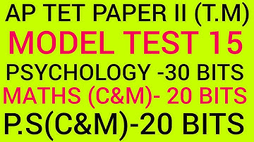 AP TET PAPER II model test 15, Psychology maths content and methodology PS Content and methodology
