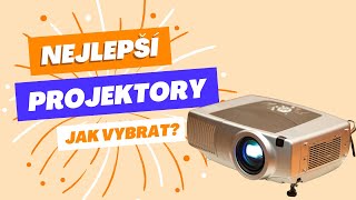 Nejlepší projektory a jak jej vybrat? [moje recenze 2025]