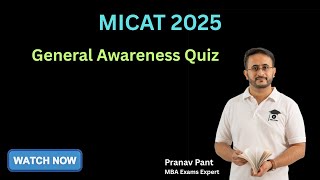MICAT 2025 General Awareness Quiz | Brand Quiz | Current Affairs