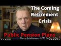 Retirement Crisis: Public Pension Crisis $127 Trillion Underfunded