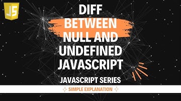 Diff between NULL and UNDEFINED in JavaScript | Hindi | Lecture 8 #js #learning #webdevelopment