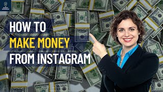 Top 5 Ways to Make Money from Instagram | Correct Knowledge
