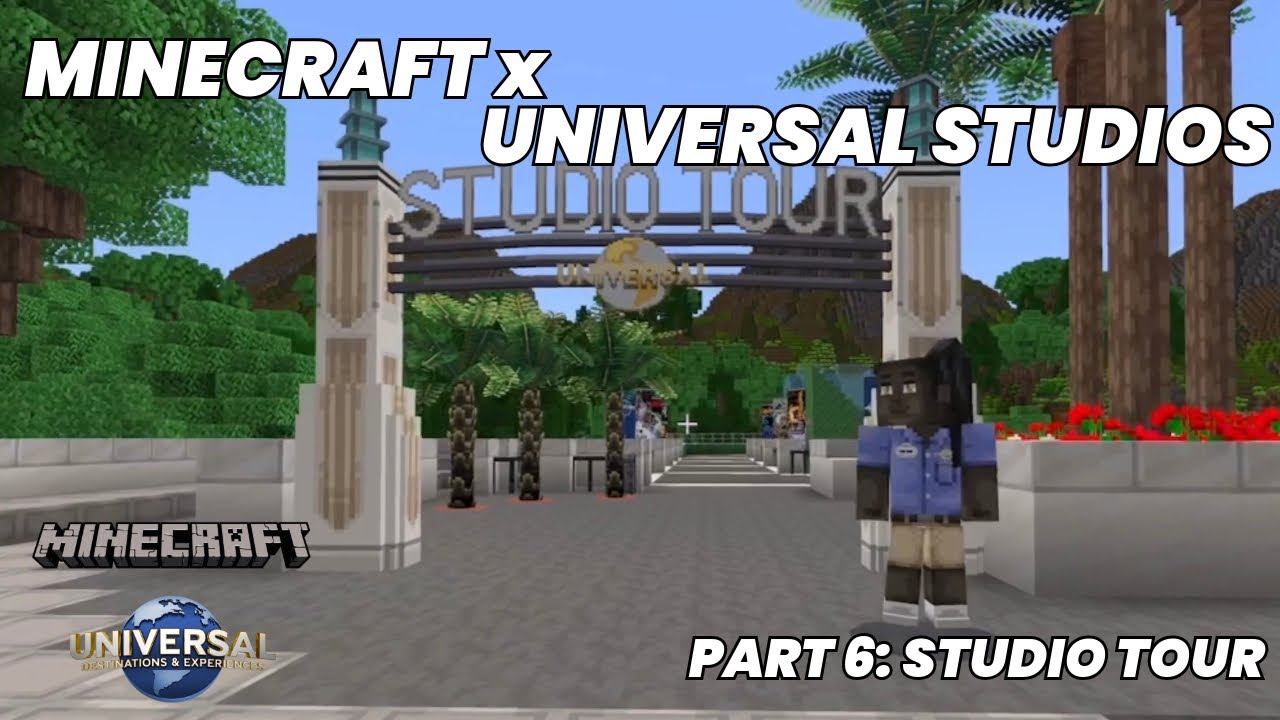 Minecraft x Universal Studios | Part 6: The World Famous Studio Tour ...