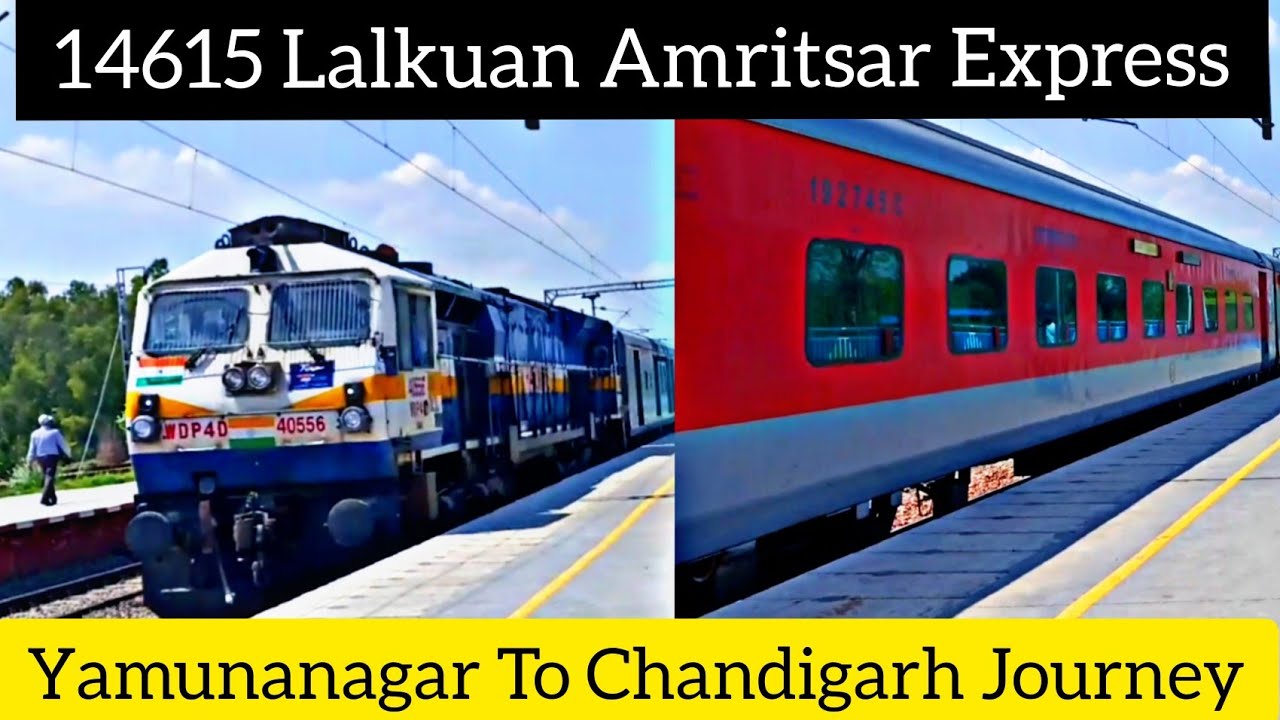 Yamunanagar To Chandigarh Full Journey in Lalkuan Amritsar Express । INDIAN RAILWAYS