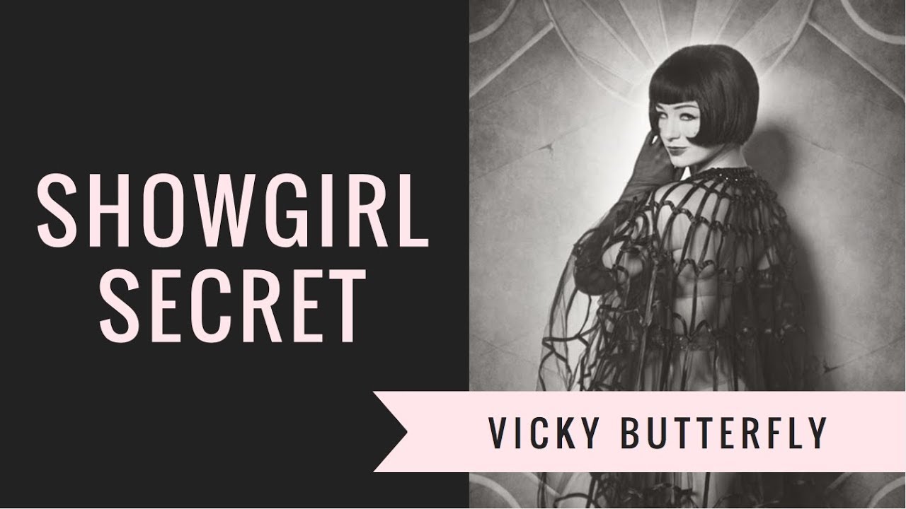 SECRETS DE SHOWGIRLS / VICKY BUTTERFLY / Les carnets de Melle Loison