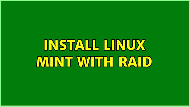 Install Linux mint with Raid