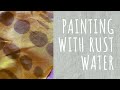 RUST PAINT MAGIC on Naturally Dyed Fabrics!