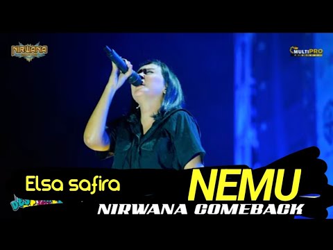 NEMU - ELSA SAFIRA -NIRWANA COMEBACK