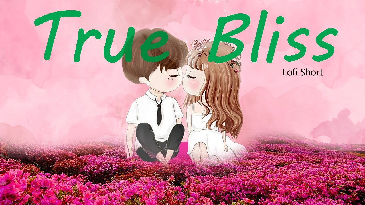 True Bliss 💗 [ Chill Out and Relax ] Lofi Hip Hop