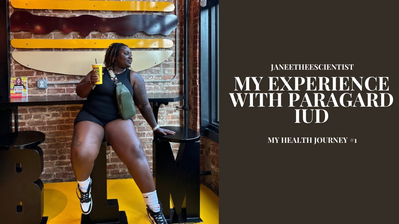 My Experience With Paragard IUD | My Health Journey #1
