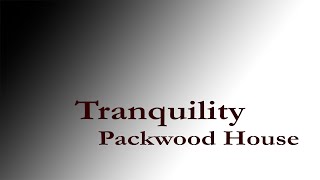 Tranquility