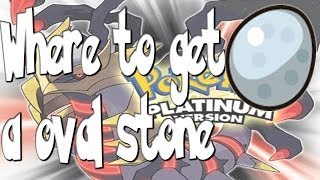 How to get a Oval stone on Pokemon Platinum