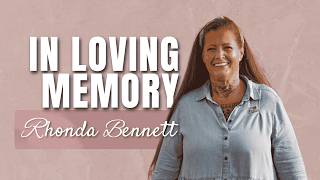 In Loving Memory - Rhonda Bennett