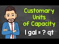 Customary Capacity Conversions