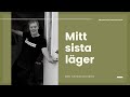 Reportage: Mitt sista läger
