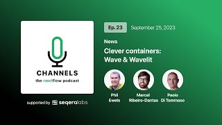 Episode 23: Clever containers - Wave & Wavelit