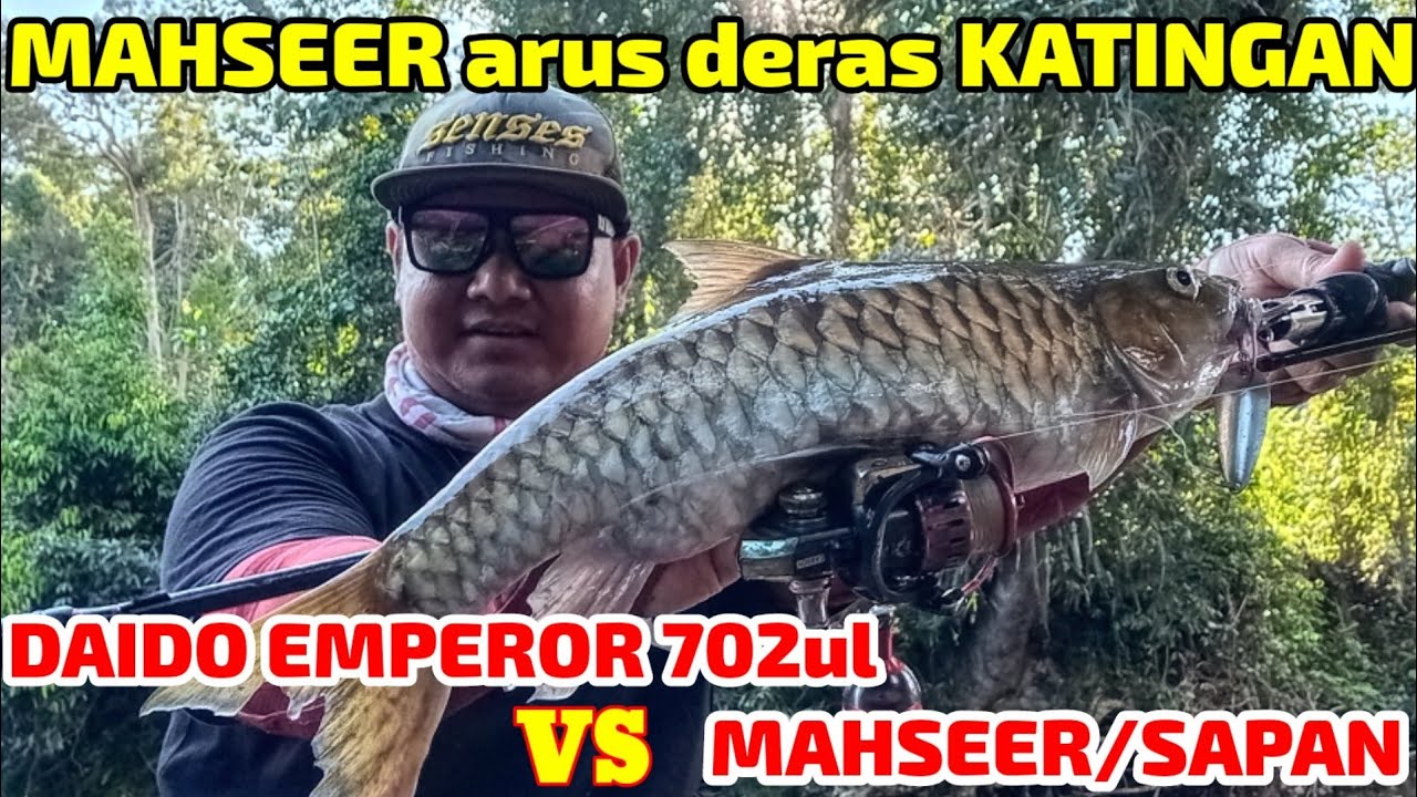 CASTING IKAN MAHSEER/SAPAN DI HULU SUNGAI KATINGAN