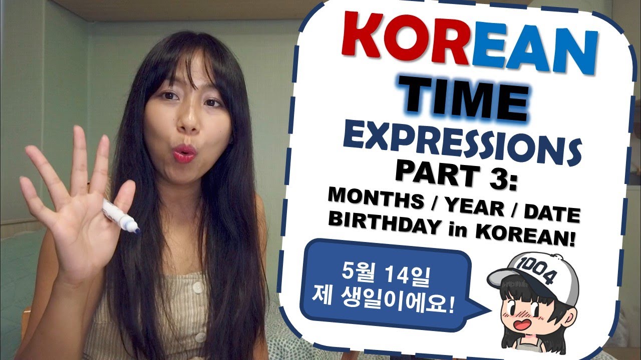 KOREAN CLASS IN FILIPINO: KOREAN TIME EXPRESSIONS Part 3: MONTHS, YEAR