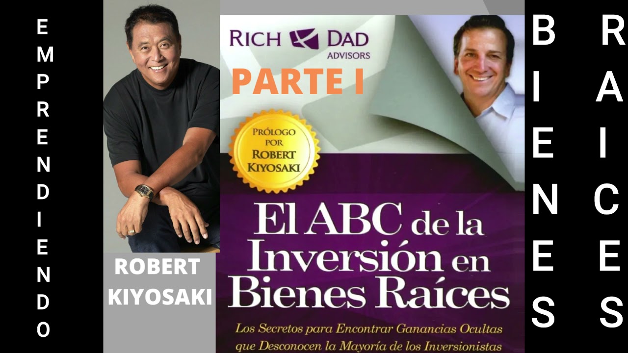 EL ABC DE LA INVERSION EN BIENES RAICES PARTE I - YouTube