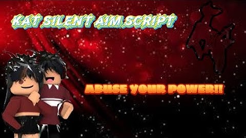 [OP] KAT *Silent Aim* Script | Roblox Arceus X | S.P.D.M