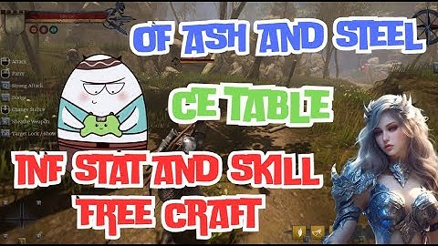 🔥 Of Ashe and Steel Cheat Table 💥  God Mode + Free Crafting Unlocked! 🛡️⚔️