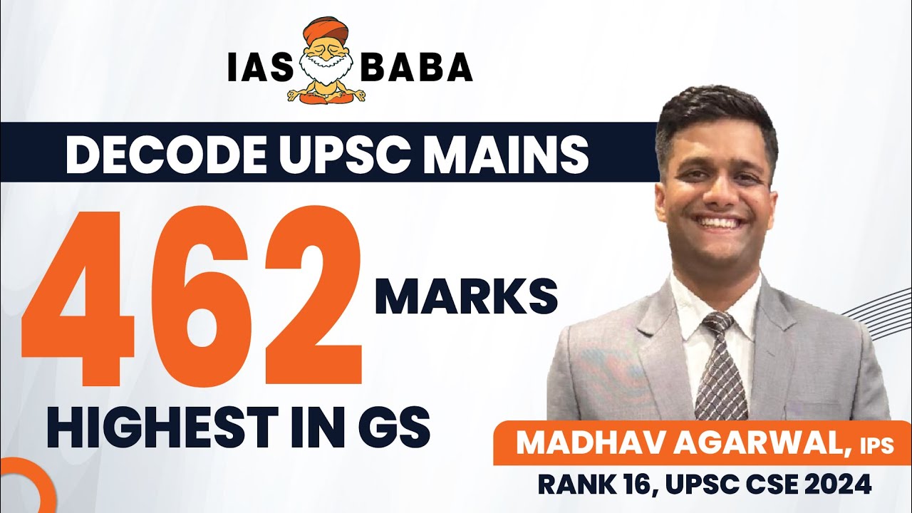 462 in GS–Highest in UPSC Mains!|Madhav Agarwal, IPS (AIR 16, 2024) Decodes GS Strategy with IASbaba
