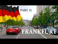 DRIVING in FRANKFURT AM MAIN, Part II, State of Hesse, GERMANY I 4K 60fps