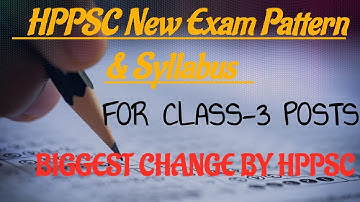 👉𝗛𝗣𝗣𝗦𝗖 𝗖𝗹𝗮𝘀𝘀 𝟯 𝗣𝗼𝘀𝘁𝘀 𝗡𝗲𝘄 𝗘𝘅𝗮𝗺 𝗣𝗮𝘁𝘁𝗲𝗿𝗻 , 𝗡𝗲𝗴𝗮𝘁𝗶𝘃𝗲 𝗠𝗮𝗿𝗸𝗶𝗻𝗴, 𝗖𝗕𝗧/ 𝗢𝗳𝗳𝗹𝗶𝗻𝗲 , 𝟮 𝗣𝗮𝗽𝗲𝗿𝘀 𝗲𝘁𝗰.