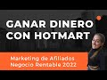 🔥 Como ganar dinero con hotmart 2022 | Hotmart como funciona