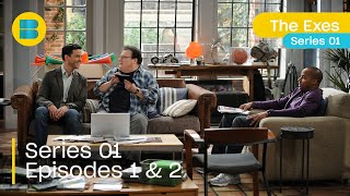 New Beginnings | The Exes Season 1 Episodes 1 & 2 | The Exes Full Episodes | Banijay Comedy