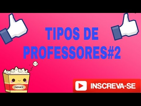 TIPOS DE PROFESSORES #2