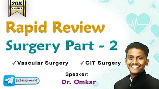 Rapid Revision Surgery - Part 2  By Dr Omkar || FMGE and Neet Pg screenshot 1