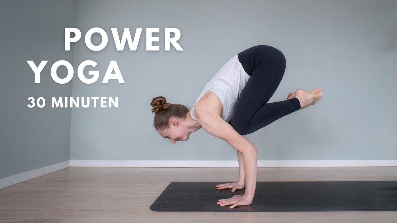 Power Yoga Flow 30 Min 🧘🏼‍♀️ Vinyasa Yoga für Fortgeschrittene | Yoga Krähe