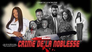 CRIME DE LA NOBLESSE [Teaser  du Nouveau Film Bel-Art prod ] MAI2024