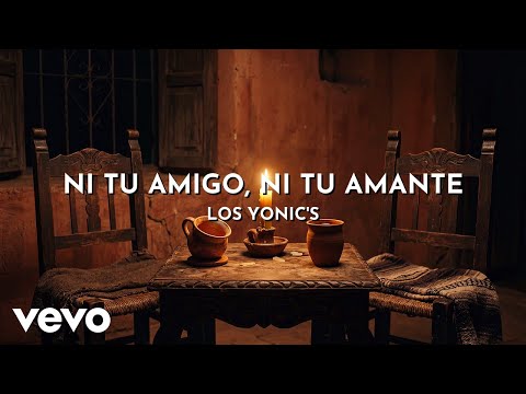 Los Yonic's - Ni Tu Amigo, Ni Tu Amante (Visualizer)