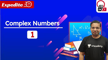 JEE Maths: Complex Numbers 1 | JEE 24x7 Expedite | Mohit Singla