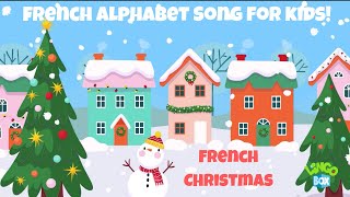 French Christmas Alphabet Song for kids! Joy to the world with the French alphabet song for kids