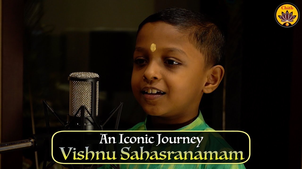 An Iconic Journey   Vishnu Sahasranamam  Vande Guru Paramparaam  Ishaan Pai