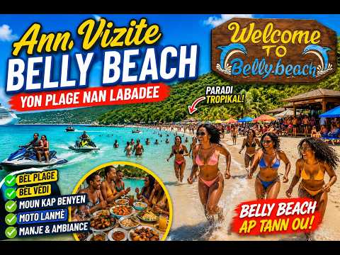Ann Vizite Belly Beach nan Labadee.