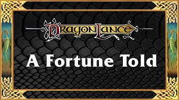 Dragonlance - A Fortune Told (campaign teaser trailer)