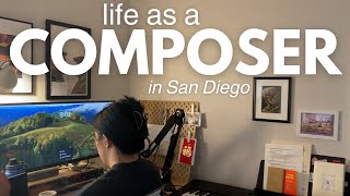 Life as Composer in San Diego | Film Scoring, Creating a Course, Going on Vacation!