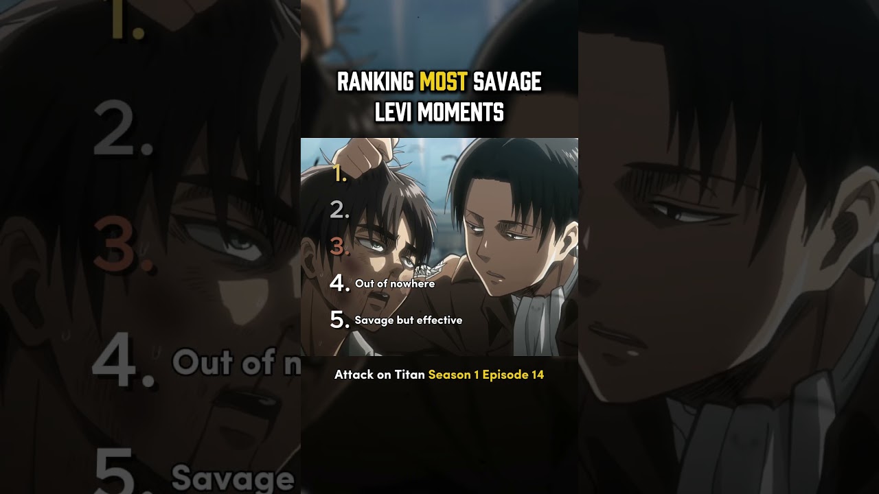 Ranking Top 5 Most Savage Levi Moments 