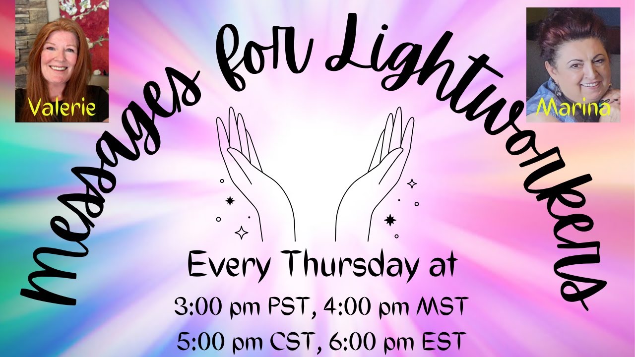 MESSAGES FOR LIGHTWORKERS - EPISODE 56 - YouTube