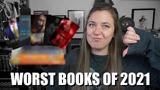 THE WORST BOOKS I READ IN 2021