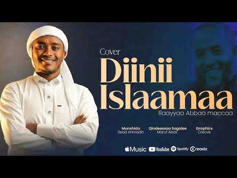 Nashiidaa Afaan Oromoo Haaraa Sead Ahmedin Diinii Islaamaa Arganne Waan Caalaa Official Video 2025