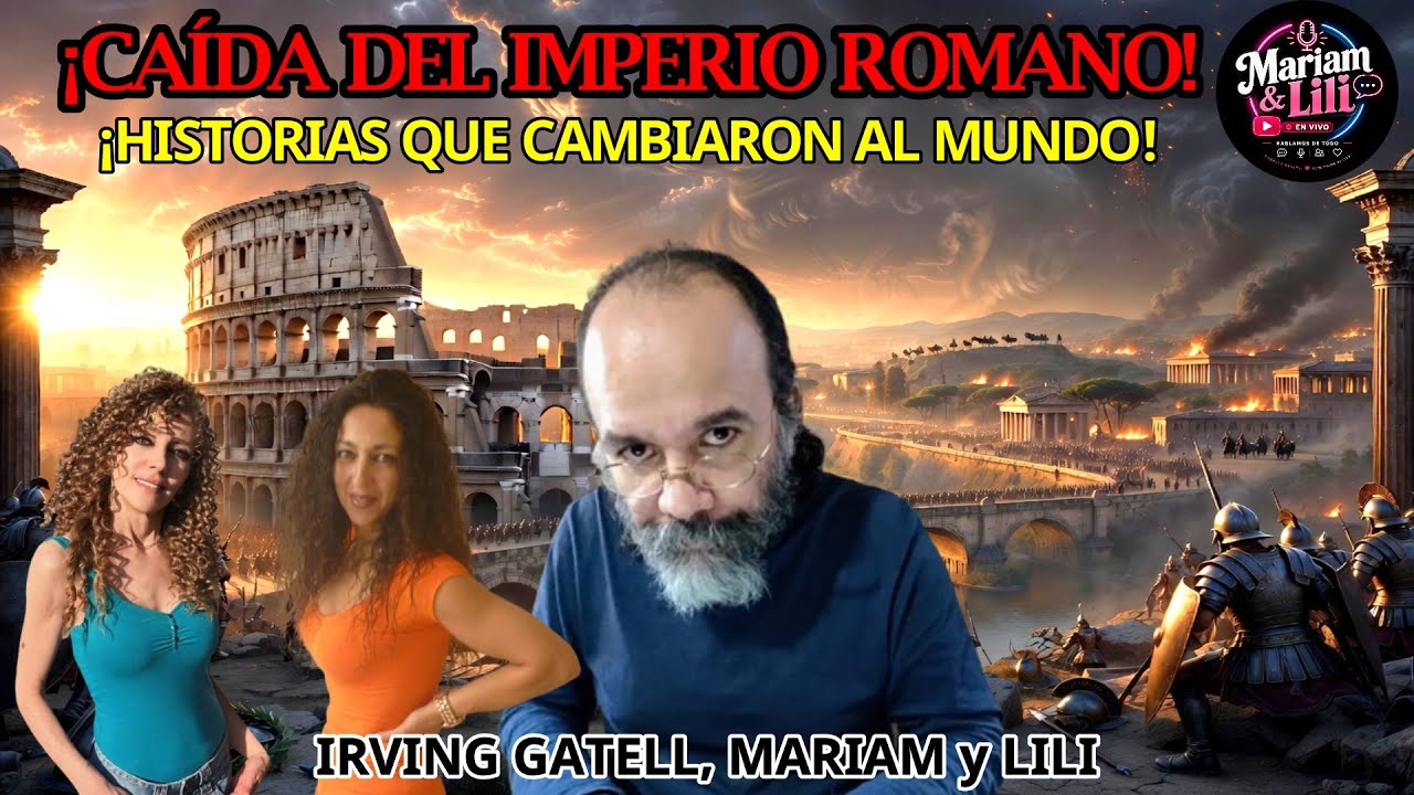 CAÍDA DEL IMPERIO ROMANO: IRVING GATELL