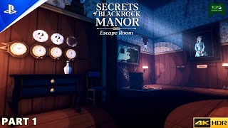 Secrets of Blackrock Manor - Escape Room - Walkthrough Gameplay 4K Ultra HD | Part 1 screenshot 5