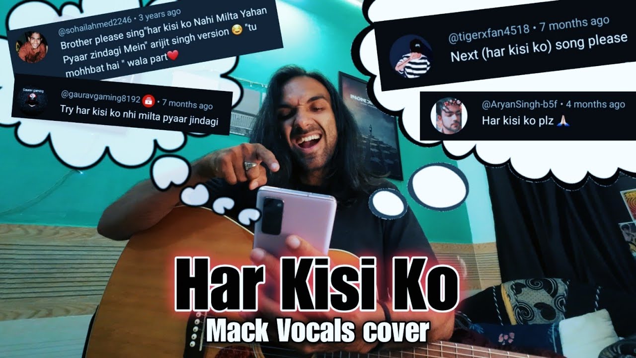 Har Kisi Ko - Mack Vocals cover