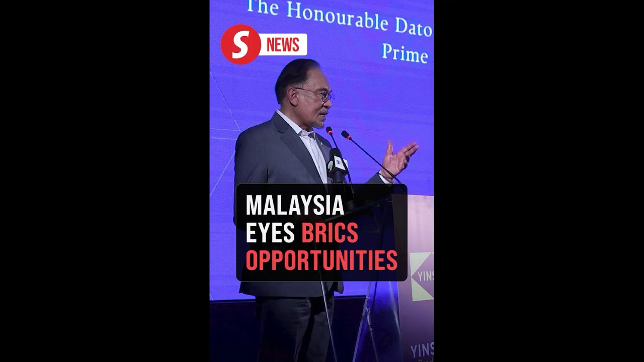BRICS a new frontier for Malaysian businesses, says Anwar